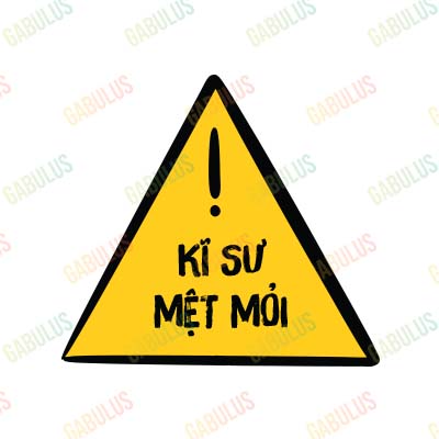Hình dán sticker mệt mỏi kĩ sư 1 Hình dán sticker mệt mỏi kĩ sư 1